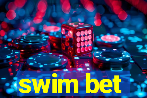 swim bet